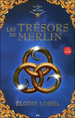 Bertrand.pt - Le Secret Des Druides T.2 ; Les Trésors De Merlin
