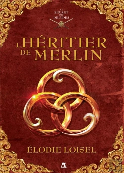 Bertrand.pt - Le Secret Des Druides Tome 1 : L'Héritier De Merlin