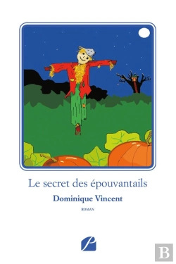 Bertrand.pt - Le Secret Des Epouvantails