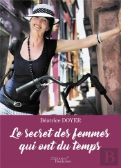 Le Secret Des Femmes Qui Ont Du Temps