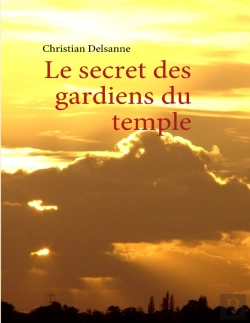 Bertrand.pt - Le Secret Des Gardiens Du Temple
