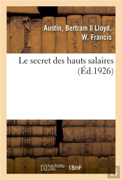Bertrand.pt - Le Secret Des Hauts Salaires