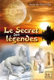 Le Secret Des Legendes