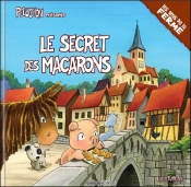 Le Secret Des Macarons