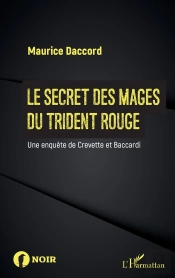 Le Secret Des Mages Du Trident Rouge : Une Enquête De Crevette Et Baccardi