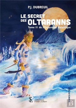 Bertrand.pt - Le Secret Des Oltaranns T.2 ; De L'Expansion Galactique