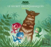 Le Secret Des Pyjamasques