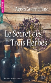 Le Secret Des Trois Herbes - Poche
