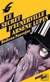 Le Secret D'Eunerville - Arsene Lupin