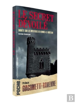 Bertrand.pt - Le Secret Dévoilé ; Enquête Sur Les Mystères De Rennes-Le-Château