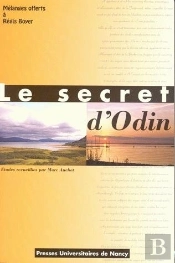 Le Secret D'Odin. Melanges Offerts A Regis Boyer