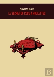 Le Secret Du Cocu À Roulettes