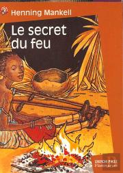 Le Secret Du Feu