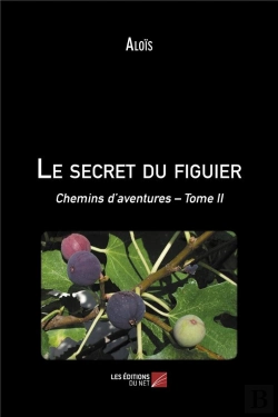 Bertrand.pt - Le Secret Du Figuier - Chemins D Aventures  Tome Ii