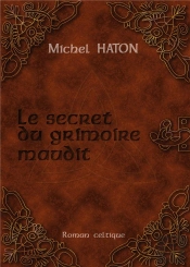 Le Secret Du Grimoire Maudit