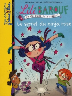 Bertrand.pt - Le Secret Du Ninja Rose