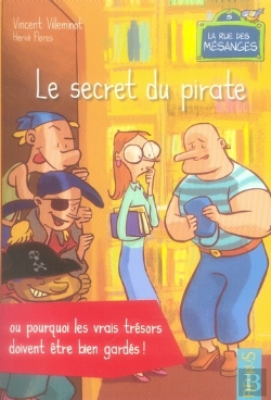 Bertrand.pt - Le Secret Du Pirate Ou Pourquoi Les Vrais Tresors Doivent Etre Bien Gardes