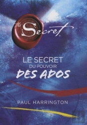Le Secret Du Pouvoir Des Ados