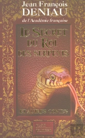 Le Secret Du Roi Des Serpents