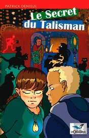 Le Secret Du Talisman
