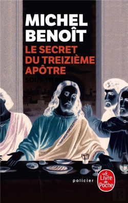 Bertrand.pt - Le Secret Du Treizième Apôtre