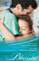 Le Secret D'Un Patient - Cette Nuit Inoubliable