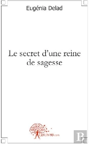 Le Secret D'Une Reine De Sagesse