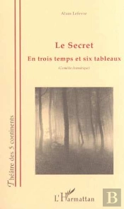 Le Secret En Trois Temps Et Six Tableaux