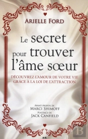 Le Secret Pour Trouver L'Ame Soeur