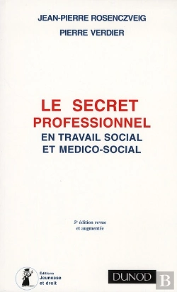 Bertrand.pt - Le Secret Professionnel En Travail Social (5e Édition)