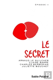 Le Secret T.2