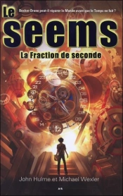 Le Seems - La Fraction De Seconde T.2