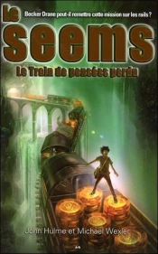 Le Seems - T.3 : Le Train De Pensee Perdu