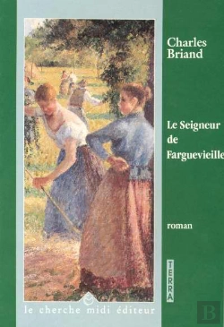Bertrand.pt - Le Seigneur De Farguevieille