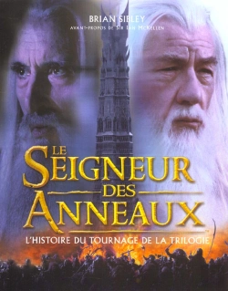 Bertrand.pt - Le Seigneur Des Anneaux ; L'Histoire Du Tournage De La Trilogie