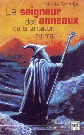 Le Seigneur Des Anneaux Ou La Tentation Du Mal