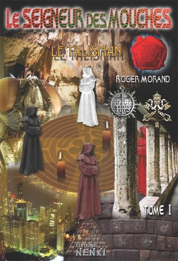 Bertrand.pt - Le Seigneur Des Mouches : Le Talisman Tome 1