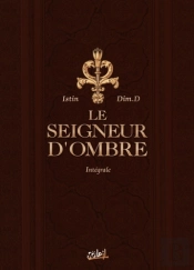 Le Seigneur D'Ombre ; Intégrale T.1 À T.4