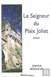 Le Seigneur Du Plaix Joliet