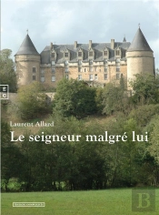 Le Seigneur Malgré Lui