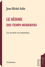 Le Seisme Des Temps Modernes