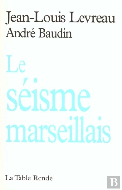 Bertrand.pt - Le Seisme Marseillais
