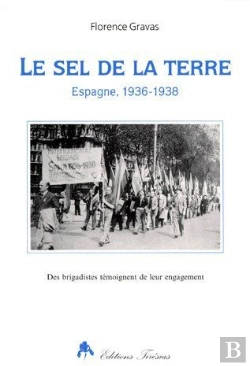 Bertrand.pt - Le Sel De La Terre ; Espagne 1936-1938