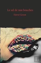 Le Sel De Nos Bouches