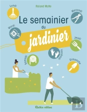 Le Semainier Du Jardinier