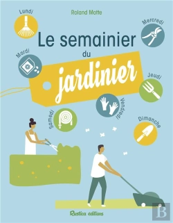 Bertrand.pt - Le Semainier Du Jardinier