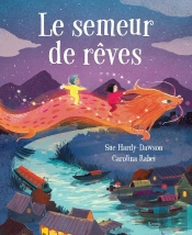 Le Semeur De Rêves