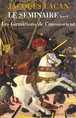 Bertrand.pt - Le Séminaire Livre V : Les Formations De L'Inconscient
