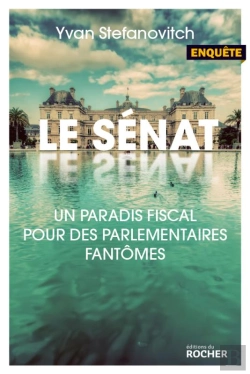 Bertrand.pt - Le Sénat ; Un Paradis Fiscal Pour Des Parlementaires Fantômes