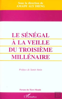 Bertrand.pt - Le Senegal A La Veille Du Troisieme Millenaire